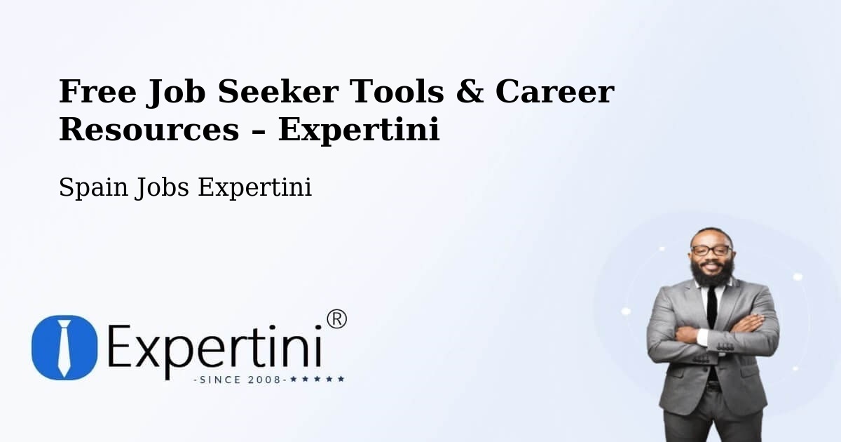 Free Job Seeker Tools & Career Resources – Almussafes - Almussafes, Spain Jobs Expertini
