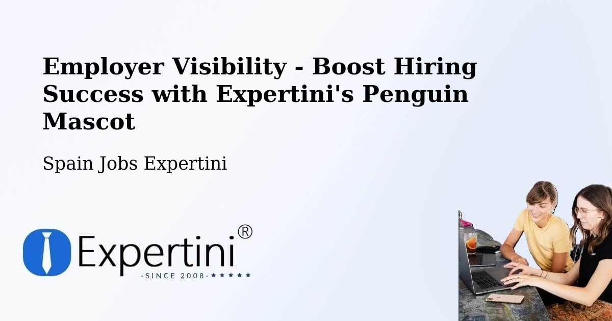 CV and Resume Visibility Optimization – Almussafes - Spain Jobs Expertini